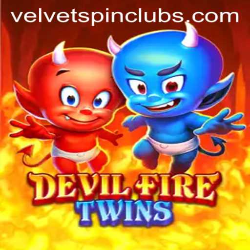 DevilFireTwins: A Dazzling Encounter with Velvet Spin