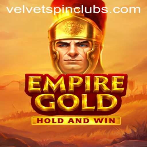 Exploring EmpireGold: Unveiling the Thrills of Velvet Spin