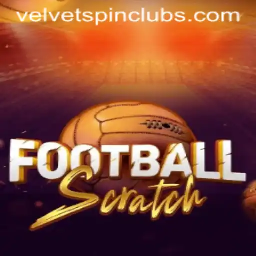 Unveiling the Thrills of FootballScratch with Velvet Spin