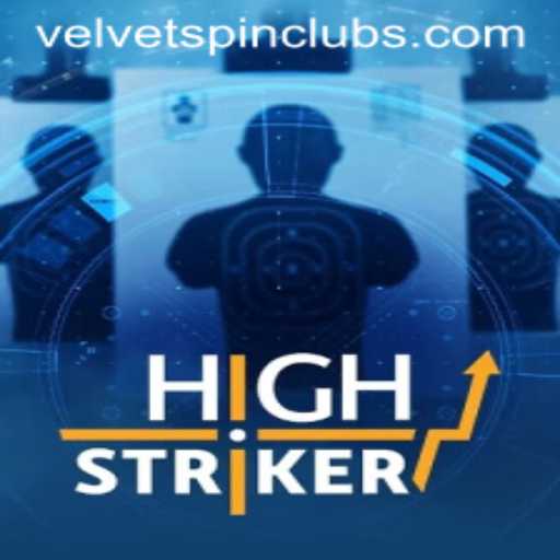 HighStriker: Exploring the Velvet Spin of Gaming Excitement