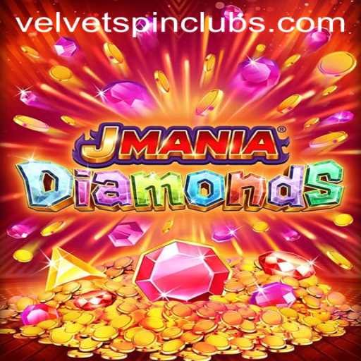 Discover the Thrill of JManiaDiamonds: Exploring Velvet Spin