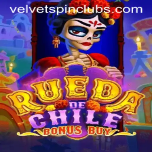 Discover the Thrill of RuedaDeChileBonusBuy with Velvet Spin Excitement