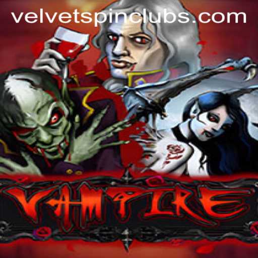 Vampire: The Velvet Spin Phenomenon