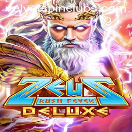 Exploring the Myths and Strategies of ZeusRushFeverDeluxe